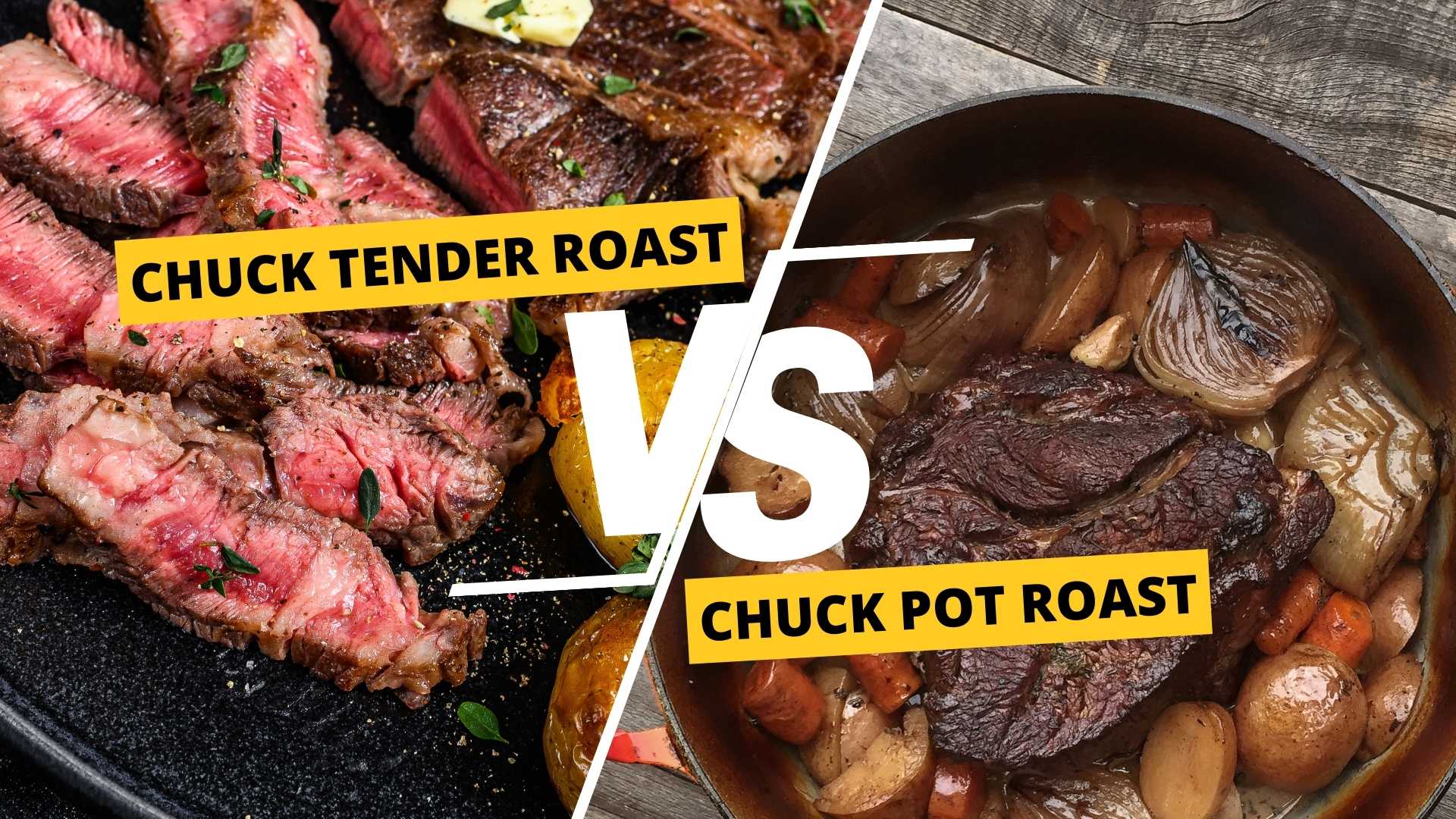 Chuck Tender Roast vs Chuck Pot Roast
